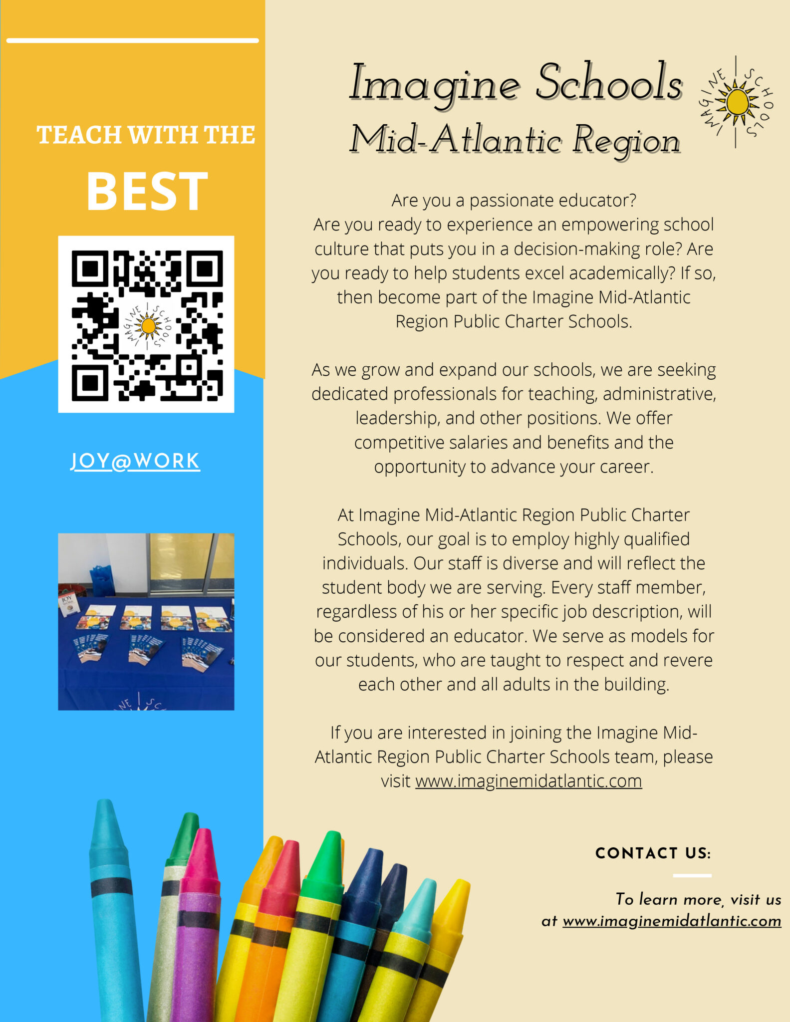 If you are interested in joining the Imagine Mid-Atlantic Region Public Charter Schools team, please visit imaginemidatlantic.com